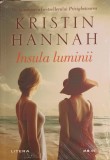 Insula Luminii - Kristin Hannah, Editura Litera, 2021, Roman, Beletristica, Colectia Blue Moon, Paperback