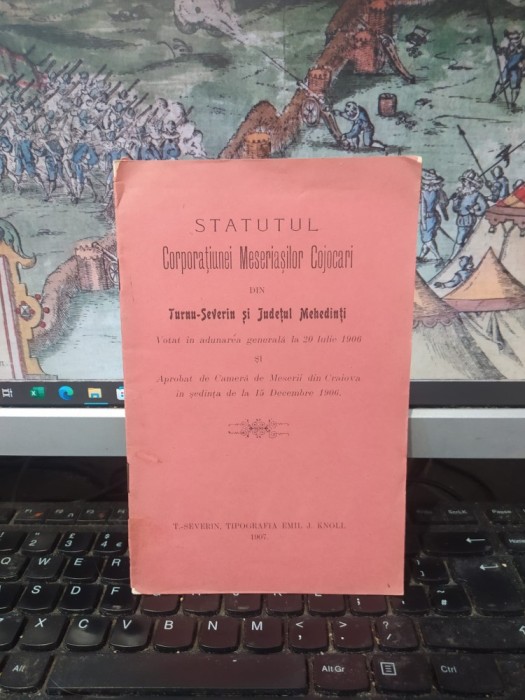 Statutul Corporațiunei Meseriașilor Cojocari din Turnu Severin și județul Mehedinți, Turnu Severin 1907, 179