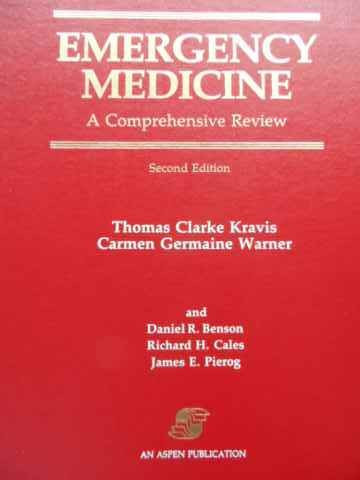 Emergency Medicine A Comprehensive Review - Thomas Clarke Kravis, Carmen Germaine Warner ,521503