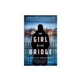 The Girl by the Bridge: A Detective Konrad Novel