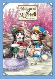 Hakumei &amp; Mikochi: Tiny Little Life in the Woods, Vol. 6