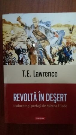 Revolta in desert- T.E.Lawrence