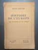 Histoire de l&#039;Europe: Invasions - Secolul XVI, Henri Pirenne, 1936, Istorie Europeana