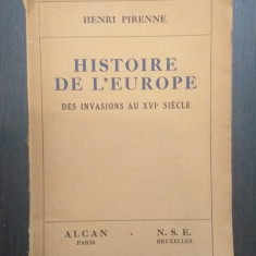 HISTOIRE DE L'EUROPE DES INVASIONS AU XVI SIECLE - HENRI PIRENNE 1936