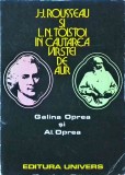 Galina Oprea, Al. Oprea - J.-J. Rousseau si L. N. Tolstoi in cautarea varstei