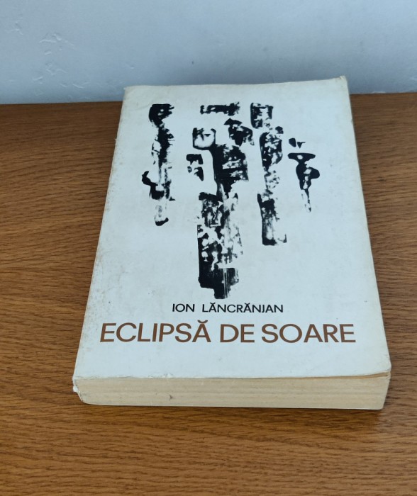 Ion Lăncrănjan - Eclipsă de soare