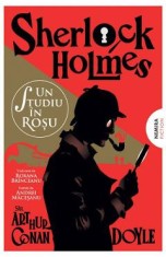 Un studiu in rosu. Seria Sherlock Holmes - Sir Athur Conan Doyle