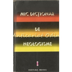 Mic Dictionar De Neologisme - Emil Burlacu, Maria Cordoncanu, Radu Cordoneanu
