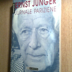 Ernst Junger - Jurnale pariziene (Editura Humanitas, 1997)