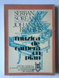 Șerban Soreanu - Johannes Brahms: muzica de cameră cu pian