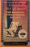 The Kalahari Typing School for Men - Alexander McCall Smith