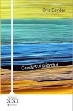 Cumpara ieftin Cuvantul pierdut/Oya Baydar
