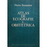 Florin Stamatian - Atlas de ecografie - Obstetrica (Editia: 1989)