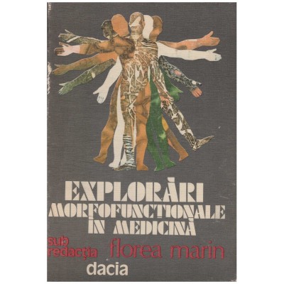 Florea Marin - Explorari morfofunctionale in medicina - 129567 foto