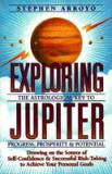 Exploring Jupiter: Astrological Key to Progress, Prosperity &amp; Potential