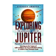 Exploring Jupiter: Astrological Key to Progress, Prosperity & Potential