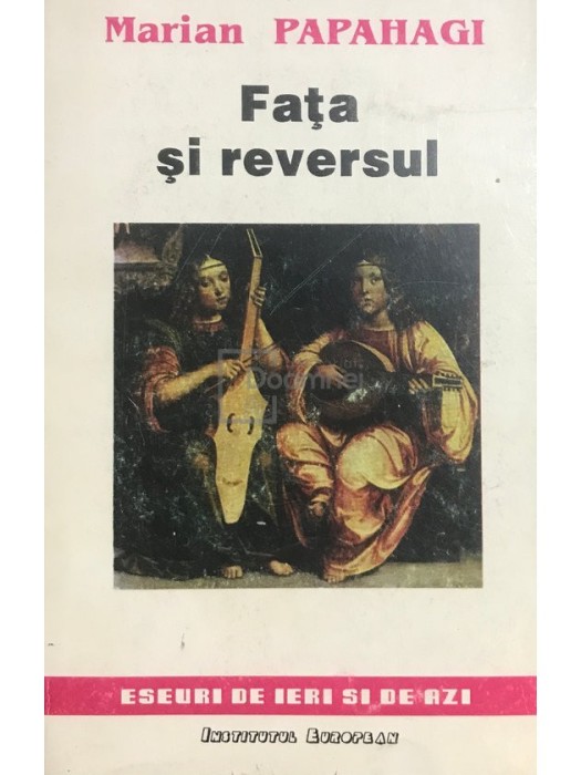 Marian Papahagi - Fata si reversul (Editia: 1993)