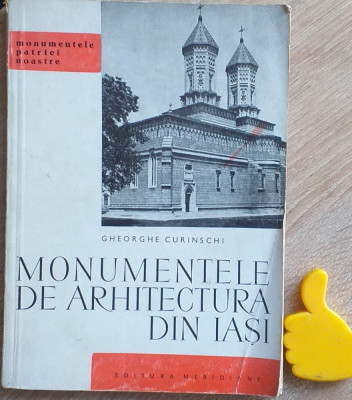 Monumentele de arhitectura din Iasi Gheorghe Curinschi foto