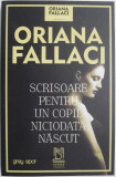 Scrisoare pentru un copil niciodata nascut &ndash; Oriana Fallaci
