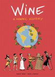 Wine: A Graphic History | Benoist Simmat, Selfmadehero