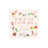 Mr. Boddington's Studio: How to Say I Love You: Delightful Poems for Valentine's Day
