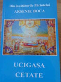 UCIGASA CETATE-PARINTELE ARSENIE BOCA