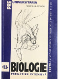 Mircea Loteanu - Biologie. Pregatire intensiva (editia 1994)