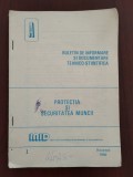 Protecția și securitatea muncii - buletin de informare - Nr. 1 București 1990, Alta editura