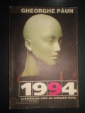 Gheorghe Paun - 1994 sau Schimbarea care nu schimba nimic