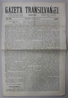 GAZETA TRANSILVANIEI , BRASOV , REDACTOR IACOB MURESIANU , ANUL XL , NR. 97 , 23 DECEMBRIE , 1877 foto