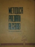 METODICA PREDARII ALGEBREI IN SCOALA GENERALA de A. HOLLINGER 1965
