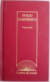 Viata la tara - Duiliu Zamfirescu - Roman - Beletristica