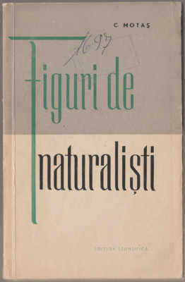 Constantin Motas - Figuri de naturalisti foto