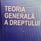 Cornel Trandafir - Teoria generala a dreptului (Editia: 2008)
