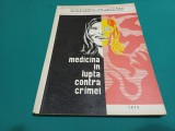 MEDICINA &Icirc;N LUPTA CONTRA CRIMEI * 1973 / 4 4 4/7