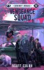 Vengeance Squad: Volume 5