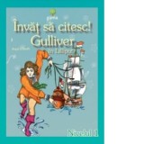 Invat sa citesc! Nivelul 1 - Gulliver in Lilliput - Jonathan Swift