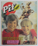 PIF , no. 487 , JUILLET , 1978 , LIPSA GADGET * PREZINTA INSEMNARI