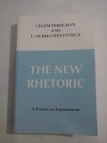 THE NEW RHETORIC A Treatise on Argumentation - CH. PERELMAN &amp; L. OLBRECHTS-TYTECA