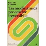 Termodinamica proceselor ireversibile