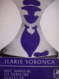 Mic manual de fericire perfecta (bilingv francez roman) - Ilarie Voronca