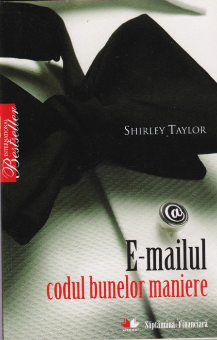 Shirley Taylor - E-mailul. Codul bunelor maniere