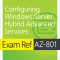Exam Ref Az-801 Configuring Windows Server Hybrid Advanced Services
