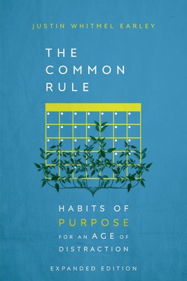The Common Rule: Habits of Purpose for an Age of Distraction foto