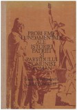 - Probleme fundamentale ale istoriei patriei si partidului comunist roman - 129977