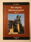Ion Țelman (dedicație / autograf) - Din istoria Maramureșului (vol. 2 / II)