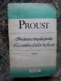 IN CAUTAREA TIMPULUI PIERDUT. LA UMBRA FETELOR IN FLOARE-MARCEL PROUST