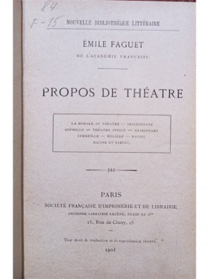 Emile Faguet - Propos de theatre (1903) foto