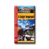 A bolg&aacute;r tengerpart - Utazzunk egy&uuml;tt - Dr. Feh&eacute;r Gy&ouml;rgy