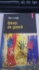 Baieti de gasca - Dan Lungu